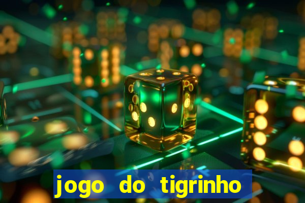 jogo do tigrinho deposito 1 real